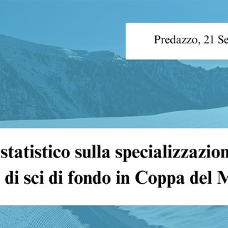 Sport&amp;Life - &quot;Studio statistico sulla specializzazione nelle sprint di sci di fondo in Coppa del Mondo&quot;, la tesi di Valerio Sorteni per il corso allenatori di 3° livello