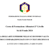 Sport&amp;Life - &quot;La potenza degli arti superiori nello sci di fondo valutata con lo skiergometro e comparazione dati con un test specifico sugli skiroll&quot;, la tesi di Stefano Corradini e Fabio Pasini per il corso allenatori di 3° livello